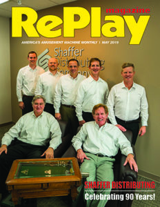 RePlay May 2019 Cover - Shaffer Distrbuting's 90th Anniversary - 325