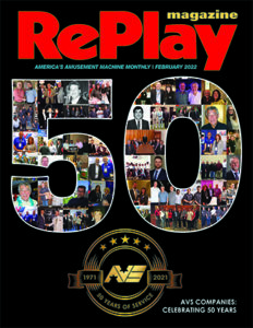 RePlay February 2022 Cover - AVS Companies' 50th Anniversary